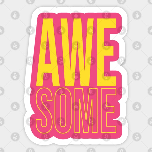 Awesome, Cute Golden Sticker by Daily Design